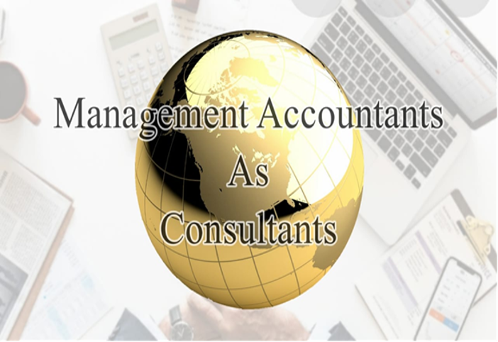 Management Accountants as Consultants. A Way Forward