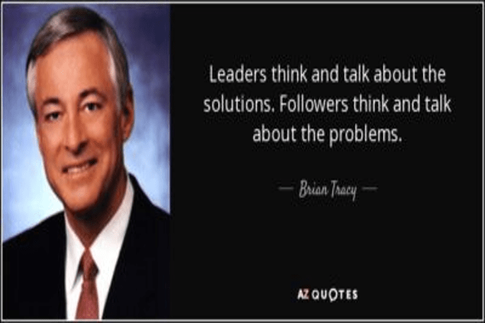 Leaders Solve Problems