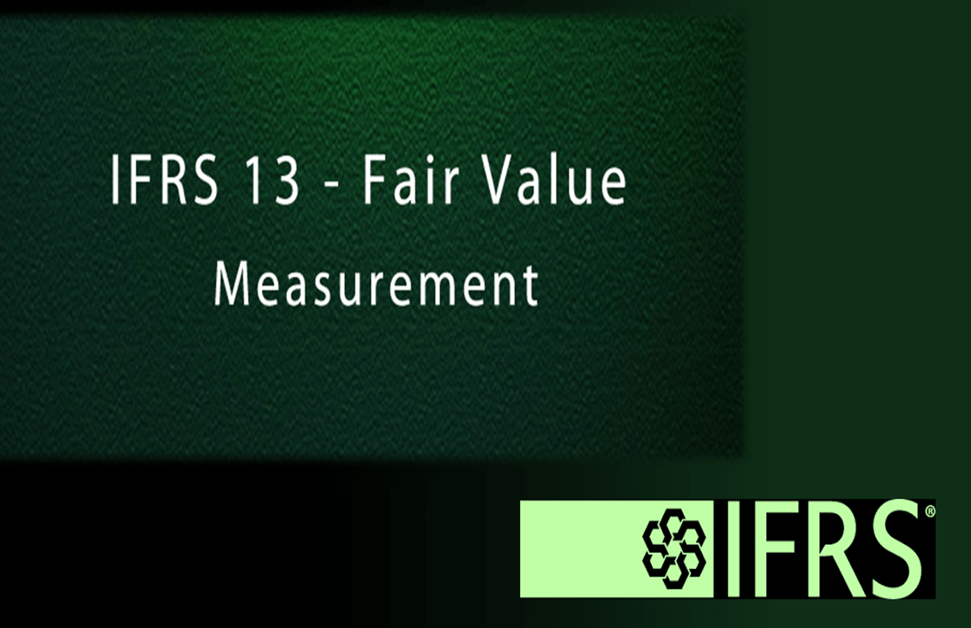 IFRS 13 Fair Value Measurement