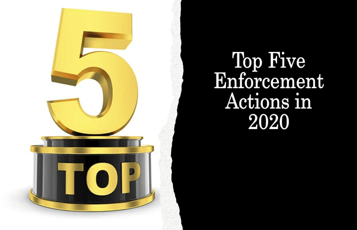 Top Five Enforcement Actions in 2020